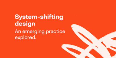 Download our Systems-shifting design report