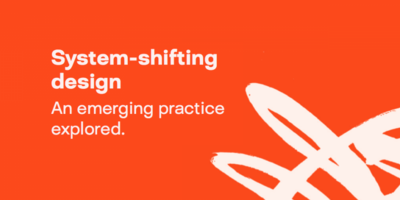 New report challenges designers to experiment with new approaches in systemic design