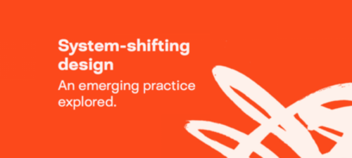 New report challenges designers to experiment with new approaches in systemic design